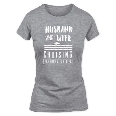 Women's Grey Husband And Wife Cruising Partners For Life T-Shirt